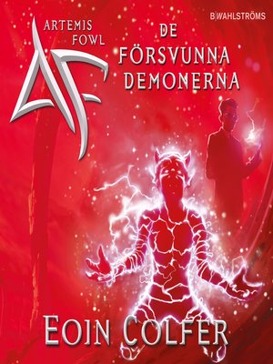 cover image of Artemis Fowl 5--De försvunna demonerna